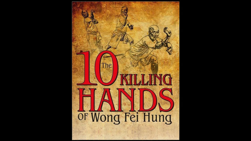The 10 Killing Hands of Legendary Hung Gar Master Wong Fei Hung - 11 DVD Set